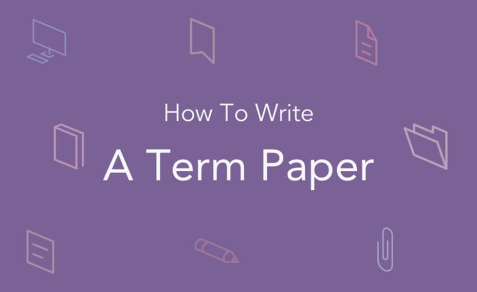 How to Write a Term Paper | term paper writing help